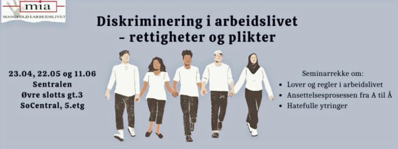 Seminar om diskriminering i arbeidslivet 23.4. SoCentral. Meld deg på her. 1